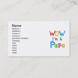 Wow I'm a Papa Tshirts and GIfts Business Card