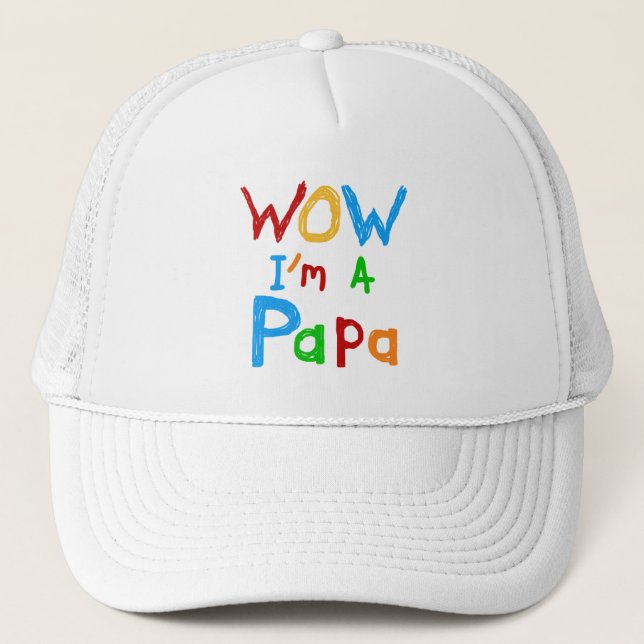 Wow I'm a Papa Tshirts and GIfts Trucker Hat (Front)