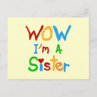 WOW I'm a Sister T-shirts and GIfts