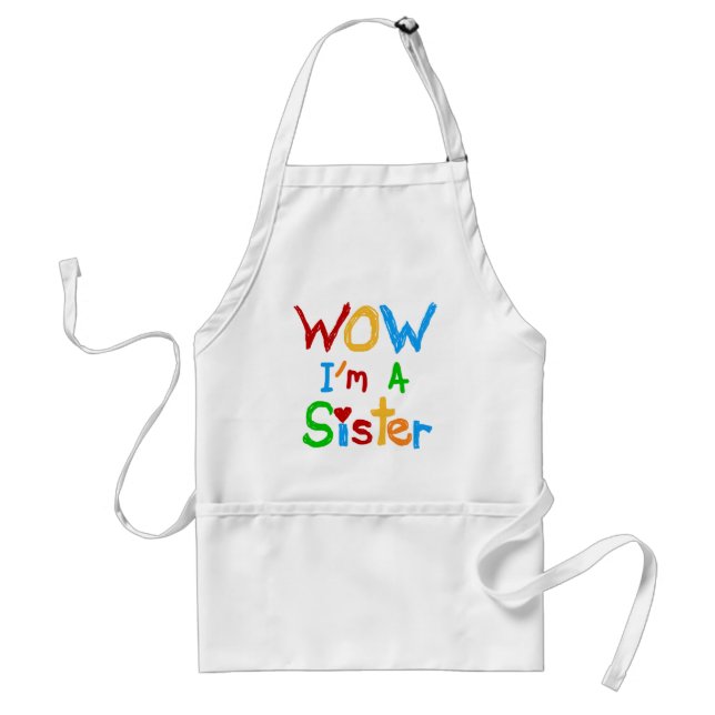 WOW I'm a Sister T-shirts and GIfts Standard Apron (Front)