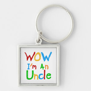 WOW I'm an Uncle T-shirts and GIfts Key Ring