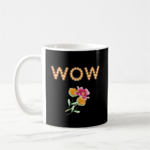 WOW, Marquee Light Bulb Letters, Flowers on Black Coffee Mug