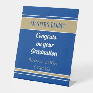 Wow! Master's Degree custom Pedestal Sign