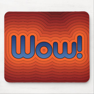 Wow! Mousepad