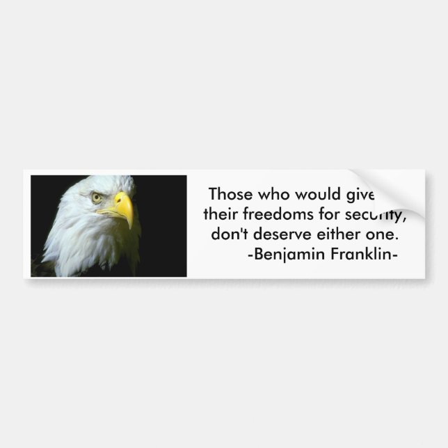 WR925345, Those who would give up their freedom... Bumper Sticker (Front)
