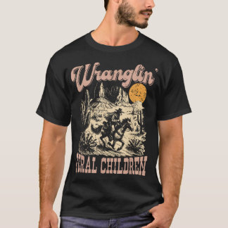 Wranglin' Feral Children Racoon 90S Western T-Shirt