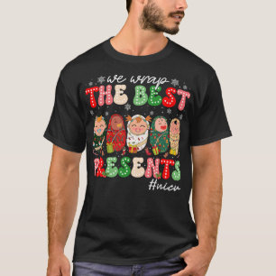 Wrap The Best Presents NICU Nurse Xmas T-Shirt