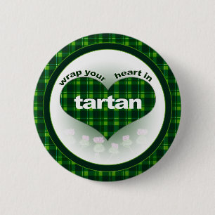 Wrap Your heart in Tartan 6 Cm Round Badge