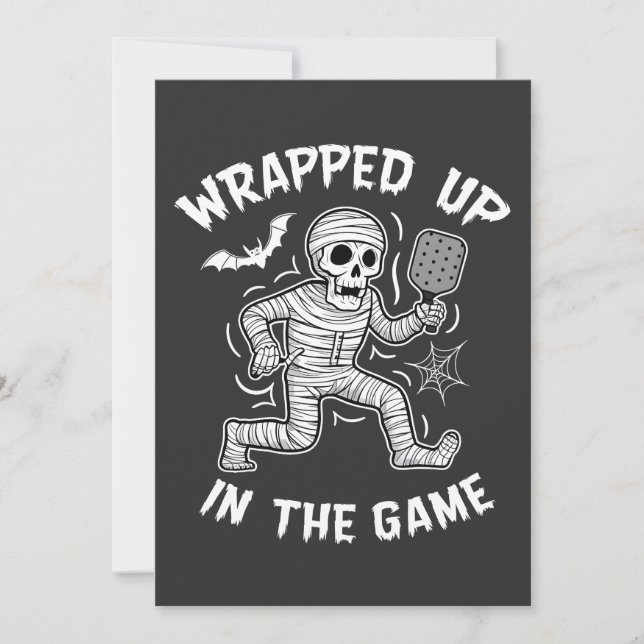 Wrapped up In the Game pickleball Halloween  Invitation (Front)