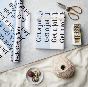 Wrapping Paper Blue& White Stripe Get a job Jack