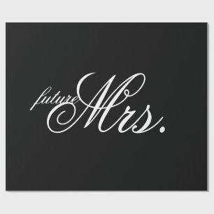 Wrapping Paper - future Mrs.