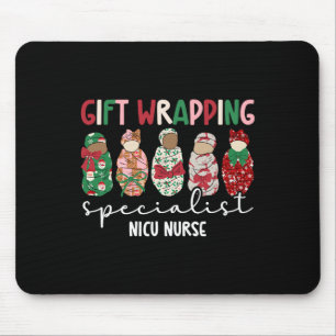 Wrapping Specialist Nicu Nurse Christmas Nicu Nurs Mouse Pad