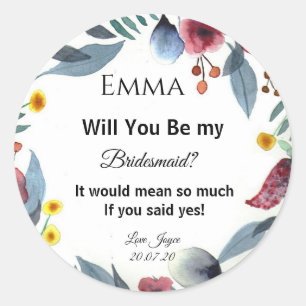 Wreath Floral Will You Be My Bridesmaid Sticker