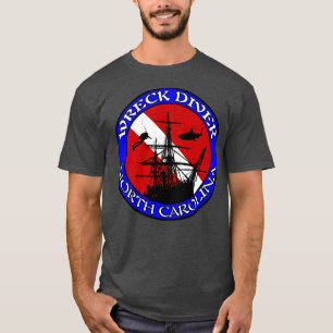 Wreck Diver North olina Graveyard of the Atlc Scub T-Shirt