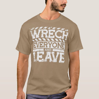 Wreck Everyone and Leave Wrestling 2 T-Shirt