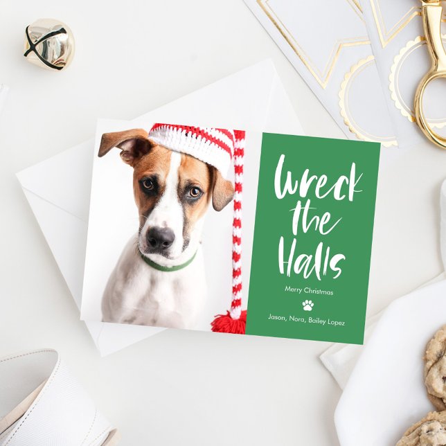 Wreck The Halls Editable Colour Pet Holiday Card (Creator Uploaded)