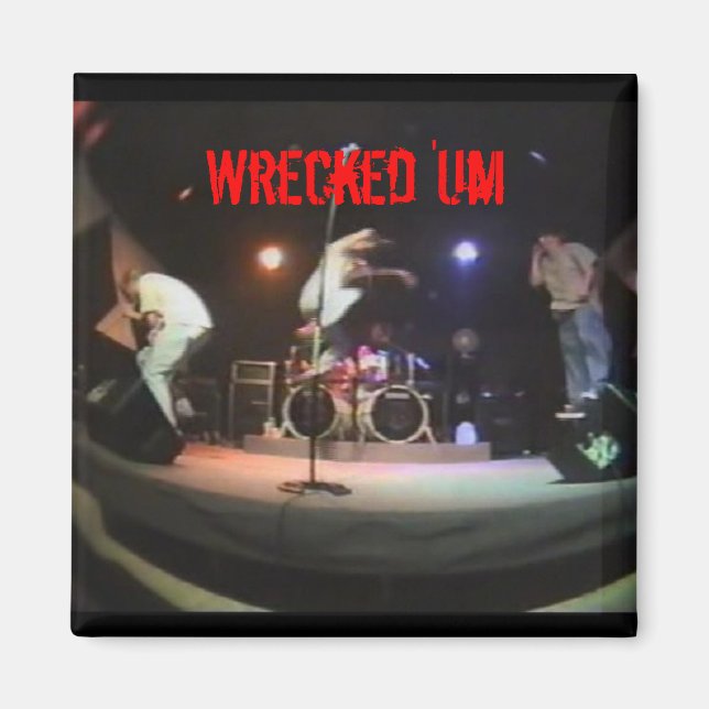 Wrecked 'Um Live Studio Magnet (Front)