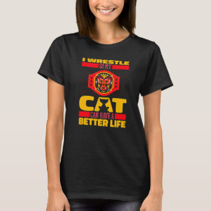 Wrestler Cat  Wrestle Wrestling T-Shirt