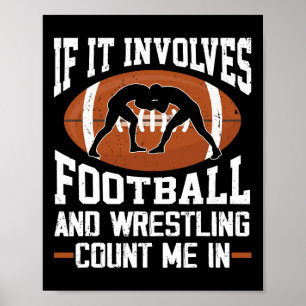 Wrestler Footballer Men Women Funny Football Wrest Poster