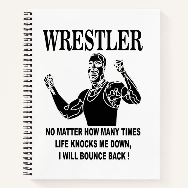 Wrestler Inspirational Wrestling  Notebook (Front)