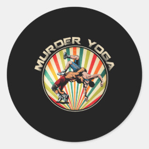 Wrestler Murder Yoga Vintage Retro Sunset Funny Wr Classic Round Sticker