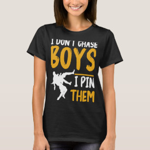 Wrestler Wrestling I Don't Chase Boys Wrestle T-Shirt