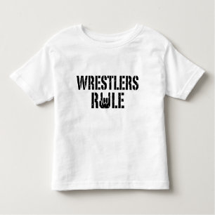 Wrestlers Rule Toddler T-Shirt