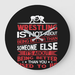 Wrestling About Being Better Than You Used To Large Clock
