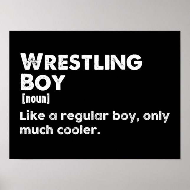 Wrestling Boy Definition Funny Wrestler Poster (Front)