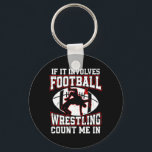 Wrestling Boys Wrestler If It Involves Football An Key Ring<br><div class="desc">Wrestling Boys Wrestler If It Involves Football And Wrestling</div>