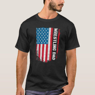 Wrestling Dad America Us Flag Patriot Vintage T-Shirt