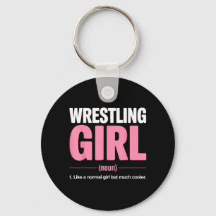 Wrestling Definition Like a Normal Girl but Much Key Ring