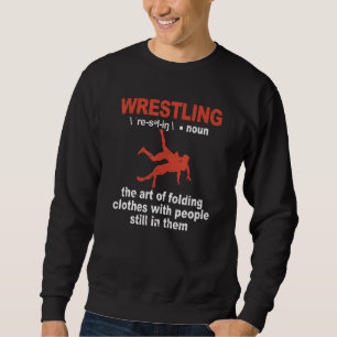 Wrestling Definition Wrestler Coach Student Wrestl Sweatshirt