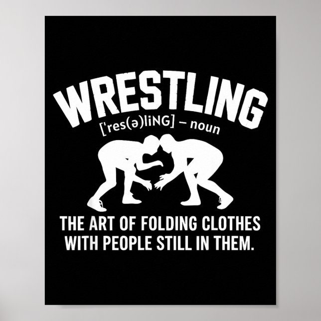 Wrestling Funny Definition The Art Of Folding Clot Poster (Front)