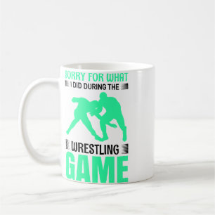 Wrestling Game Apology Tee Coffee Mug