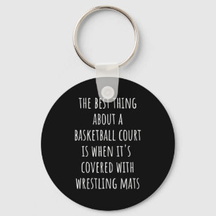 Wrestling mats thing about basketball court key ring
