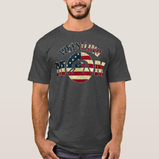 Wrestling Mum Fan Team Gifts for Moms of Flag T-Shirt