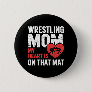Wrestling Mum Heart is on That Mat Wrestler Girl 6 Cm Round Badge