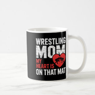 Wrestling Mum Heart is on That Mat Wrestler Girl Coffee Mug