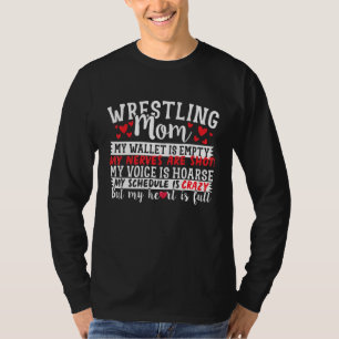 Wrestling Mum Quote T-Shirt