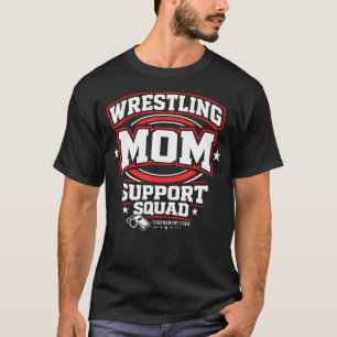 Wrestling Mum Support Squad Team T-Shirt