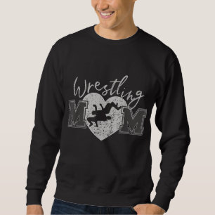 Wrestling Mum Take Down Wrestling Move Sweatshirt