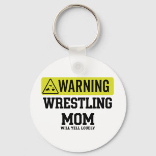 Wrestling Mum Warning Sign Will Yell Loudly Gif Key Ring