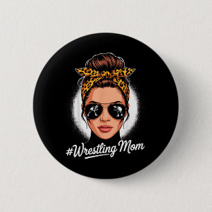 Wrestling Mum Wrestler Fighter Mother Martial Arts 6 Cm Round Badge