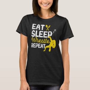 Wrestling Sport Wrestler Eat Sleep Wrestle Repeat T-Shirt