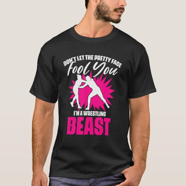 Wrestling Sports Humour For A Girl Freestyle Wrest T-Shirt (Front)