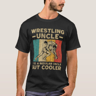 Wrestling Uncle Vintage Wrestling Wrestler  T-Shirt