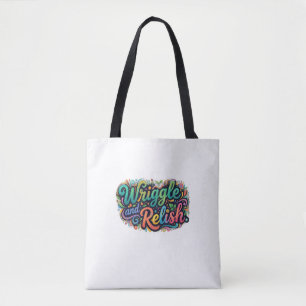 Wriggle and Relish – Funny Worm Foodie T-Shirt Tote Bag