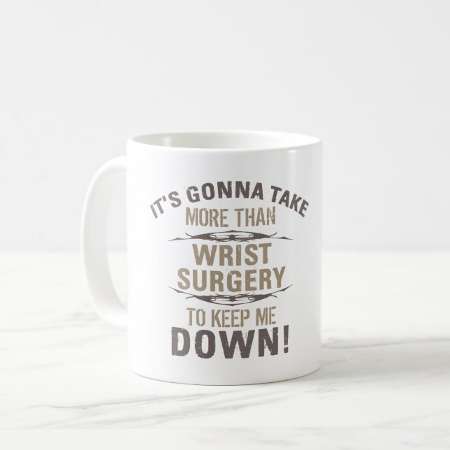 Wrist Surgery Humour Coffee Mug (Front Left)