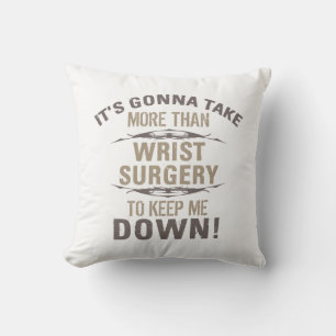 Wrist Surgery Humour Cushion